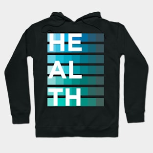 TURQUOISE > HEALTH Hoodie